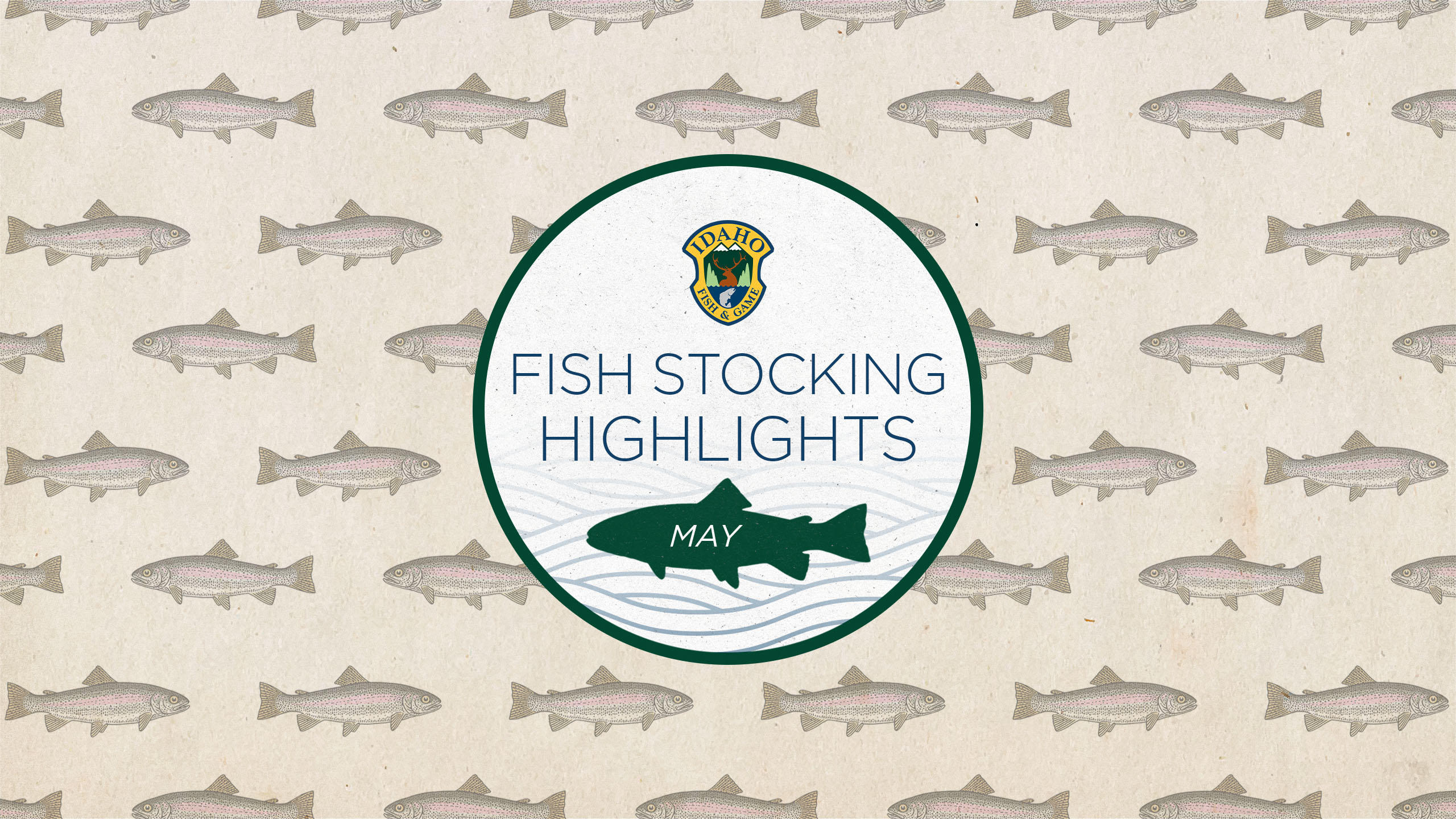 may monthly fish stocking 2024